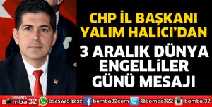 BAŞKAN HALICI'DAN DÜNYA ENGELLİLER GÜNÜ MESAJI