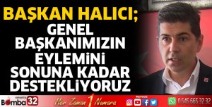 Başkan Halıcı'dan Genel Başkana destek