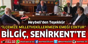 BAŞKAN HEYBELİ'DEN BİLGİÇ'E TEŞEKKÜR