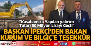 Başkan İpekçi’den Bakan Kurum ve Bilgiç’e teşekkür