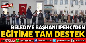 BAŞKAN İPEKÇİ'DEN EĞİTİME DESTEK