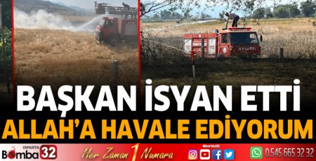 Başkan isyan etti