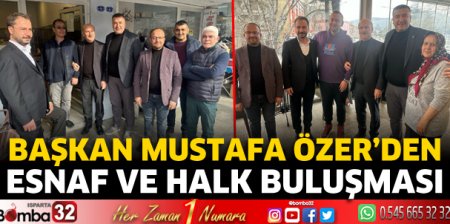Başkan Özer’den esnaf ve halk buluşması