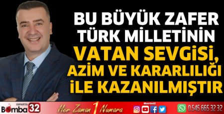 Başkan Özer'in 30 Ağustos Zafer Bayramı mesajı