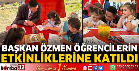 Başkan Özmen öğrencilerin etkinliklerine katıldı