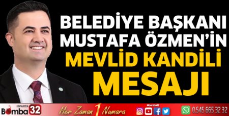 Başkan Özmen'in kandil mesajı