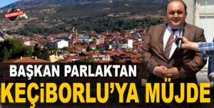 BAŞKAN YUSUF PARLAKTAN MÜJDE 