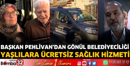 Başkan Pehlivan'dan gönül belediyeciliği
