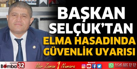 Başkan Selçuk'tan güvenlik uyarısı