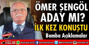 BAŞKAN ŞENGÖL ADAYLIK İÇİN İLK KEZ KONUŞTU