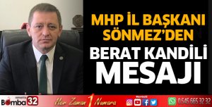 Başkan Sönmez'den Kandil Mesajı