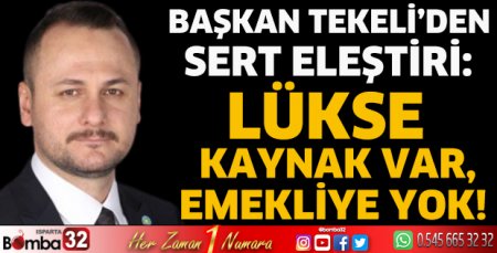 Başkan Tekeli’den sert eleştiri