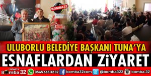 BAŞKAN TUNA'YA ESNAFTAN HAYIRLI OLSUN ZİYARETİ