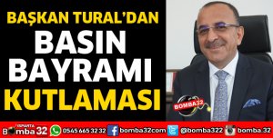 BAŞKAN TURAL BASIN BAYRAMINI KUTLADI