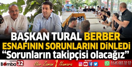 Başkan Tural berber esnafıyla buluştu 