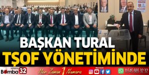 Başkan Tural TŞOF yönetiminde