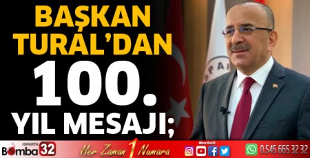 Başkan Tural’dan 100. Yıl Mesajı