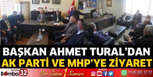 Başkan Tural’dan AK Parti ve MHP’ye ziyaret
