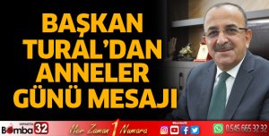 Başkan Tural’dan Anneler Günü Mesajı