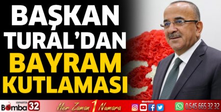 Başkan Tural’dan bayram kutlaması 
