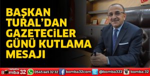 BAŞKAN TURAL’DAN GAZETECİLERE KUTLAMA 