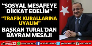 BAŞKAN TURAL’DAN KURBAN BAYRAMI MESAJI