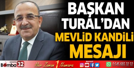 Başkan Tural’dan Mevlid Kandili mesajı