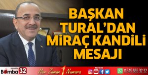 Başkan Tural’dan Miraç Kandili mesajı