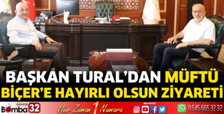 Başkan Tural’dan Müftü Biçer’e hayırlı olsun ziyareti 