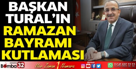 Başkan Tural’dan Ramazan Bayramı mesajı 