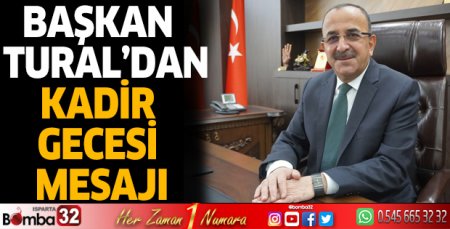 Başkan Tural'dan Kadir Gecesi mesajı