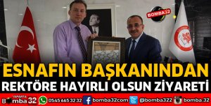 BAŞKAN TURAL'DAN SDÜ REKTÖRÜNE HAYIRLI OLSUN ZİYARETİ