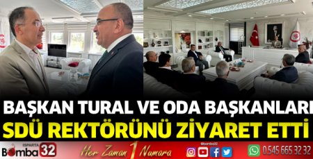 Başkan Tural'dan SDÜ rektörüne hayırlı olsun ziyareti
