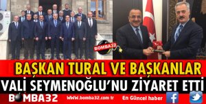BAŞKAN TURAL'DAN VALİ SEYMENOĞLU'NA ZİYARET