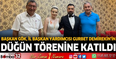 Başkan Veli Gök, Ak Parti İl Başkan Yardımcısı Gurbet Demirekin’in düğün törenine katıldı