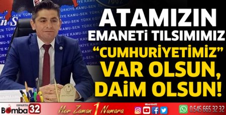 Başkan Yahya Çelik'in Cumhuriyet Bayramı mesajı