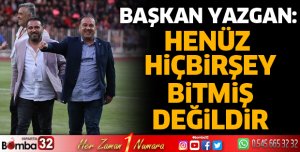 Başkan Yazgan'dan açıklama