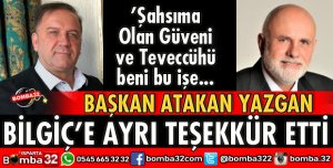 BAŞKAN YAZGAN'DAN BİLGİÇ'E TEŞEKKÜR