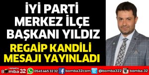 BAŞKAN YILDIZ'DAN REGAİP KANDİLİ MESAJI