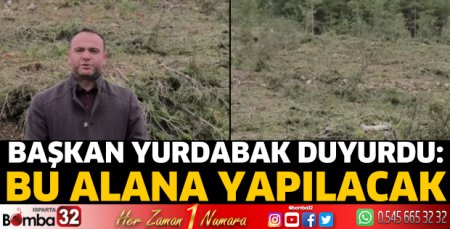 Başkan Yurdabak duyurdu