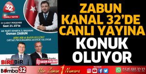 Başkan Zabun, Kanal 32’de canlı yayına konuk oluyor