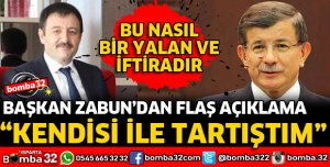 BAŞKAN ZABUN'DAN DAVUTOĞLU AÇIKLAMASI