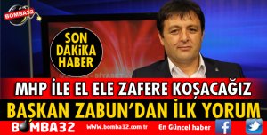 BAŞKAN ZABUN'DAN ERKEN SEÇİM İÇİN İLK YORUM