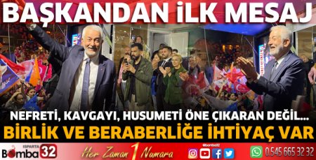 Başkandan ilk mesaj