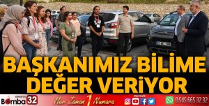 Başkanımız bilime değer veriyor
