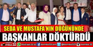 BAŞKANLAR DÜĞÜNDE DÖKTÜRDÜ