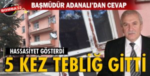 BAŞMÜDÜR ADANALI'DAN CEVAP