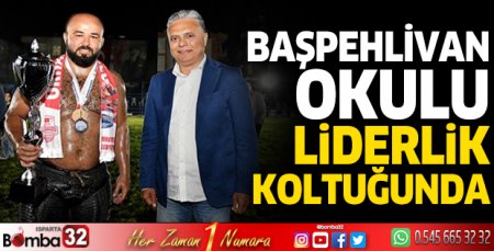 Başpehlivan Okulu liderlik koltuğunda