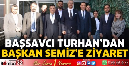 Başsavcı Turhan’dan Başkan Semiz’e ziyaret 
