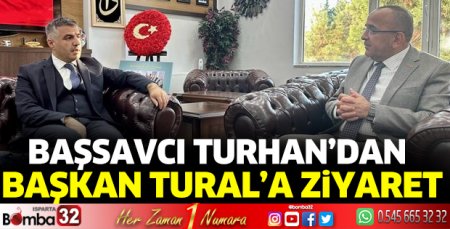 Başsavcı Turhan'dan Başkan Tural'a ziyaret